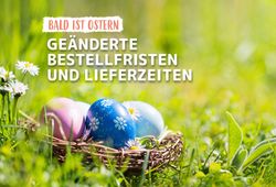 Teaser Kundenstartseite lieferzeiten Ostern