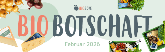Biobotschaft Januar 2026