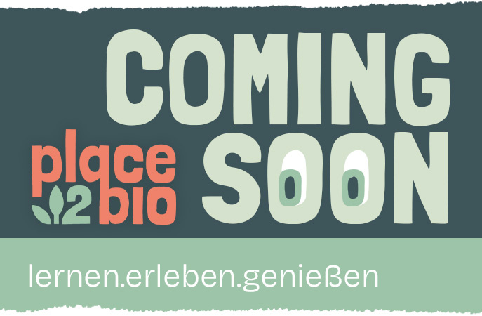 KI generiert: Coming Soon Text: "place2bio", "lernen.erleben.genießen".