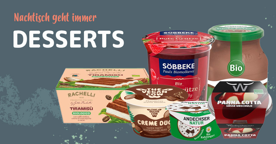 KI generiert: Verschiedene Dessertprodukte werden präsentiert. Text: "Nachtisch geht immer" und "DESSERTS".