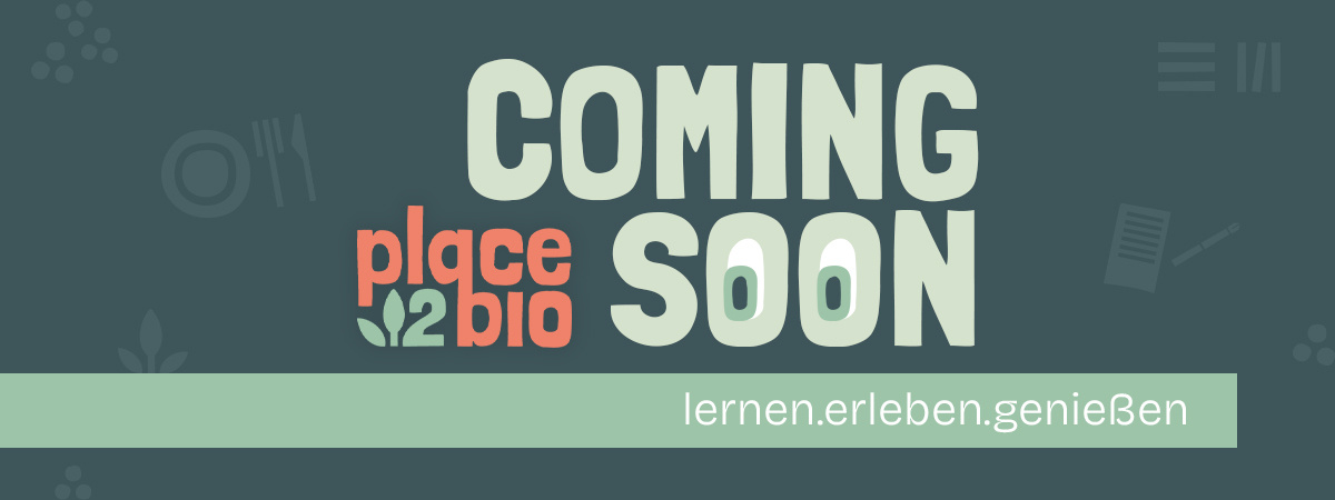 KI generiert: COMING SOON: Bild mit Text "place2bio" und "lernen.erleben.genießen".