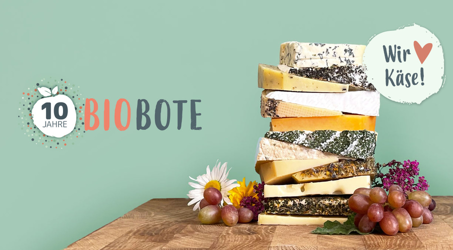 10 Jahre Biobote – Wir lieben Käse