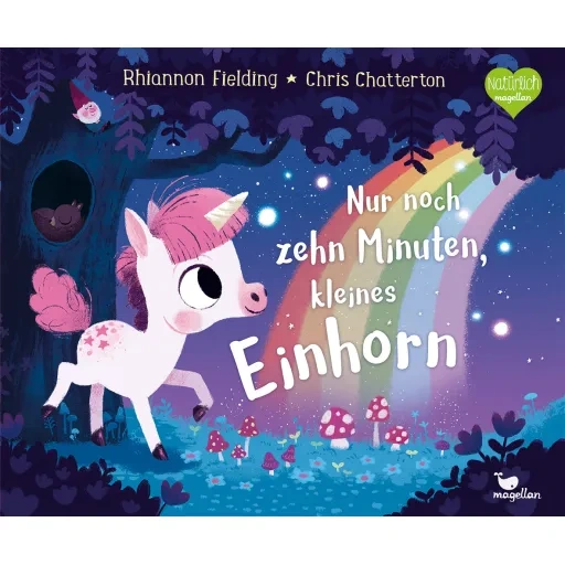 Produktfoto zu Nur noch zehn Minuten, kleines Einhorn