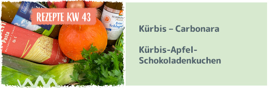 Rezeptkachel KW43 - Kürbis – Carbonara, Kürbis-Apfel-Schokoladenkuchen